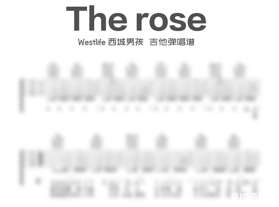 therose吉他谱westlife西城男孩therose吉他弹唱谱